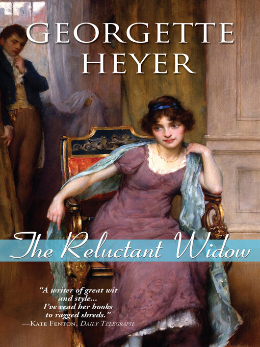 Title details for The Reluctant Widow by Georgette Heyer - Wait list